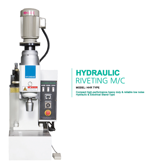 HYDRAULIC RIVETING M/C (HHR-Series Stand Type)